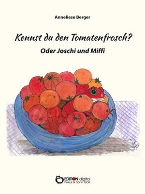 cover image of Kennst du den Tomatenfrosch?